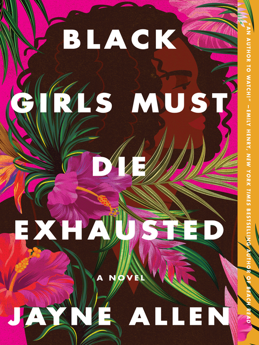 Title details for Black Girls Must Die Exhausted by Jayne Allen - Available